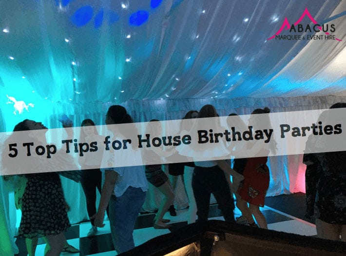 5 Top Tips for a Bday House Party