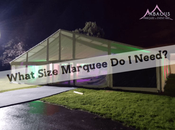 what-size-marquee-do-i-need-marquee-hertfordshire